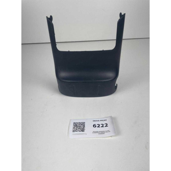 Moldura Superior Coluna Acabamento Direção Vw Fox 5z0858565