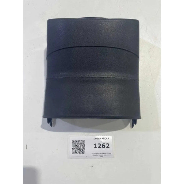 Acabamento Superior Coluna Direção Peugeot 2008 2015 A 2021