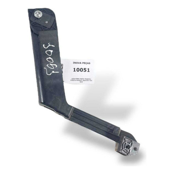 Guia Vidro Porta Traseira Direita Peugeot 2008 2013 Até 2023