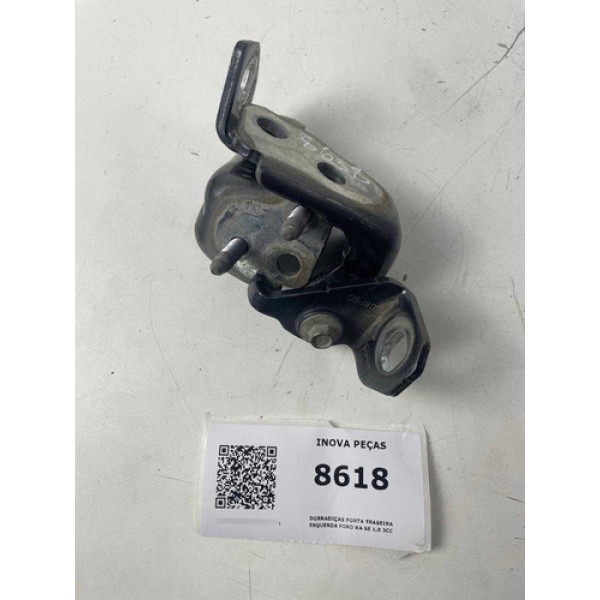 Dobradiças Porta Traseira Esquerda Ford Ka Se 1.0 3cc