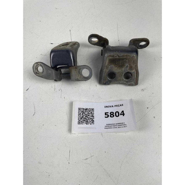 Dobradiça Superior E Inferior Porta D.e Civic 2014 A 2017